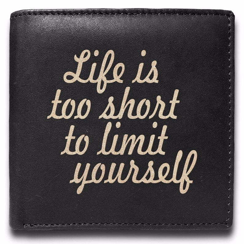 Time is Too Short To Limit Yourself Engraved Men Leather Wallet, RFID Slim Fold Luxury Purse Sleek , Money Clip Wallets, Bi-fold Wallets.